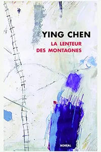 Cover of La Lenteur des montagnes