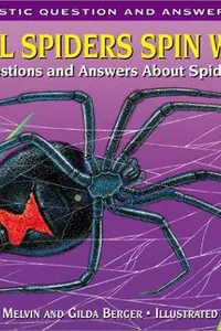 Do All Spiders Spin Webs?