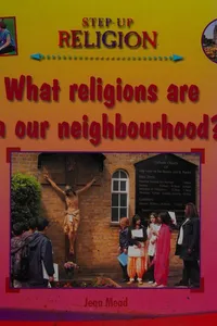 What religions are in our neighbourhood?