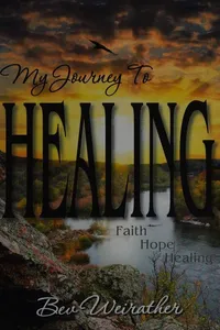 My journey to healing