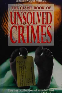 The giant book of unsolved crimes