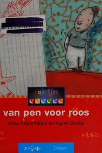 Van pen voor Roos