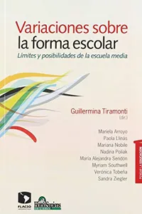 Variaciones sobre la forma escolar