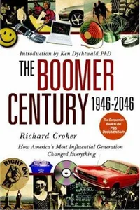 The boomer century, 1946-2046