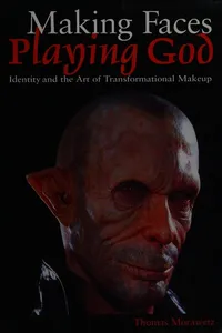 Making faces, playing God