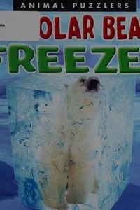 Why don't polar bears freeze?