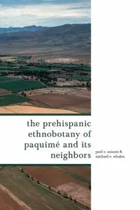 Prehispanic Ethnobotany of Paquimé and Its Neighbors