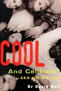 Cool and celibate?