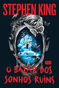 Cover of O bazar dos sonhos ruins by Stephen King