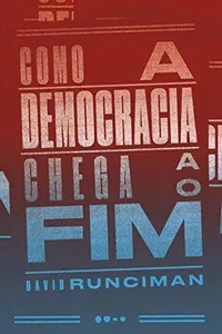 Capa de How democracy ends por David Runciman