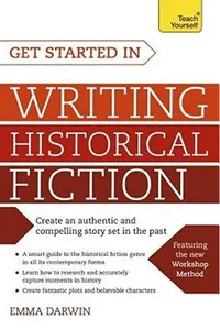 Get started in writing historical fiction