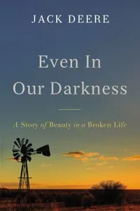 Even in our darkness