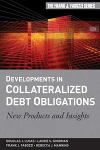 Developments in Collateralized Debt Obligations