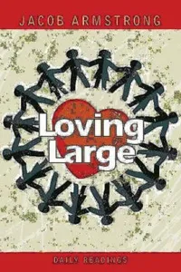 Loving large