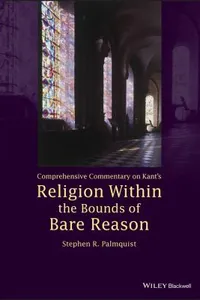 Comprehensive commentary on Kant's Religion within the bounds of bare reason