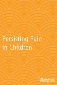 Persisting Pain in Children
