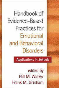 Handbook of Evidence-Based Practices for Emotional and Behavioral Disorders