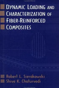 Dynamic loading and characterization of fiber-reinforced composites