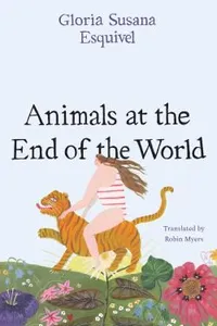 Animals at the End of the World