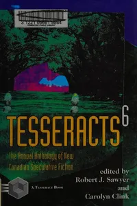 Tesseracts 6: Canadian speculative fiction