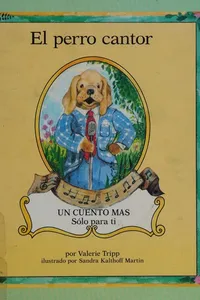 El perro cantor