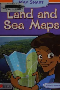 Land and sea maps