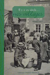 Il y a un siècle, nos villages