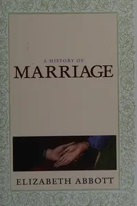 A history of marriage