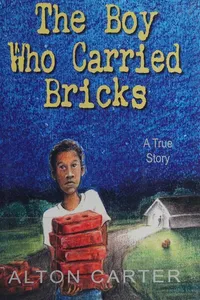 The boy who carried bricks