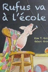 Rufus va à lécole
