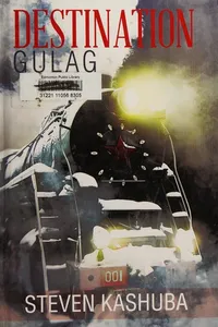 Destination Gulag