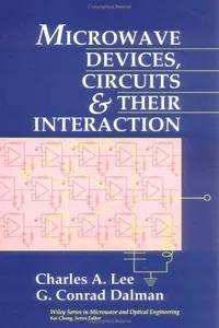 Microwave devices, circuits and their interaction