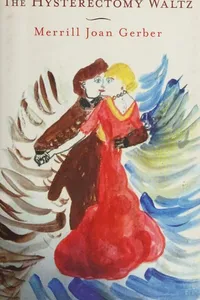 Hysterectomy Waltz