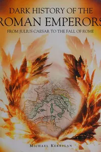 Dark history of the Roman emperors