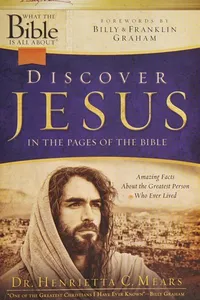Discover Jesus in the pages of the Bible