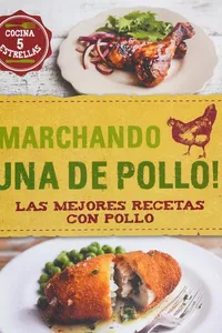¡Marchando una de pollo!