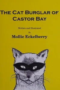 The cat burglar of Castor Bay