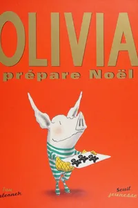 Olivia prépare Noël
