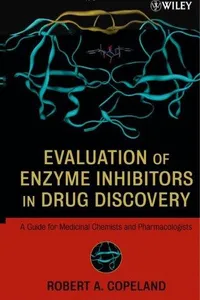 Evaluation of Enzyme Inhibitors in Drug Discovery