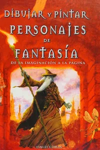 Cover of Dibujar y pintar personajes de fantasía