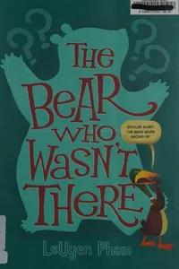 The bear who wasn't there