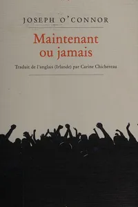 Maintenant ou jamais