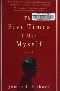 The five times I met myself