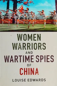 Women warriors and wartime spies of China