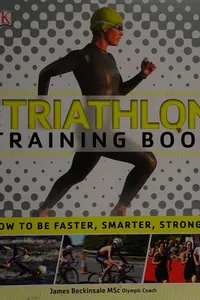 The triathlon training book