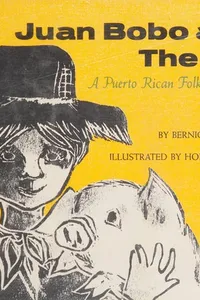 Juan Bobo and the Pig