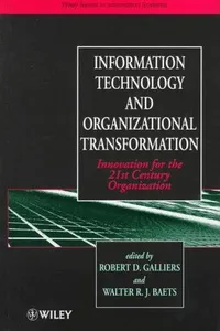 Information technology and organizational transformation