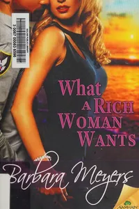 What a rich woman wants