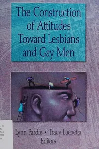Capa de The construction of attitudes toward lesbians and gay men