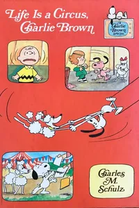 Life Is a Circus, Charlie Brown